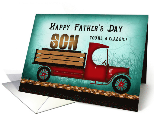 Son Old Classic Delivery Truck Happy Fathers Day card (1571098)