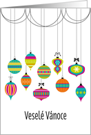 Colorful Dangling Ornaments Christmas Greetings in Czech card