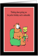 Birthday Unbearable Bear Punny Humor Cartoon card
