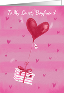 To My Lovely Boyfriend Valentine’s Day Heart Balloon Gift card