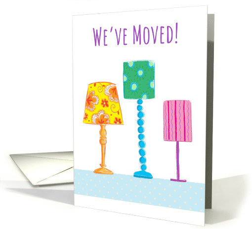 We've Moved New Home modern lamps card (1571854)