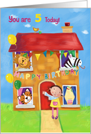 Happy Birthday 5 Today Animal and Girl House card