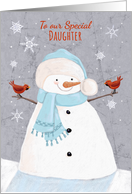 To Our Special Daughter Christmas Soft Snowman with Red Cardinal birds card