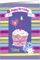 Happy Birthday 9 Today Colorful Cupcake with Candle card