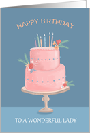 Wonderful Lady Happy Birthday Feminine Pink Decorated Cake card