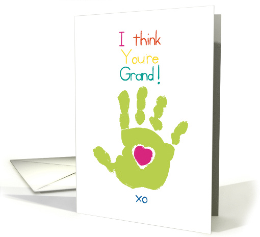 Heart in Hand I Think You are Grand XO for Grandparent card (1577884)