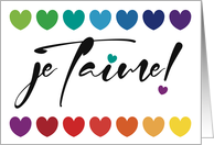 Je T’aime French Language Loving Message for Love One Colorful Hearts card