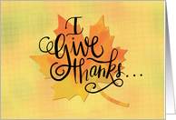 Give Thanks for Friends at Thanksgiving Maple Leaf card