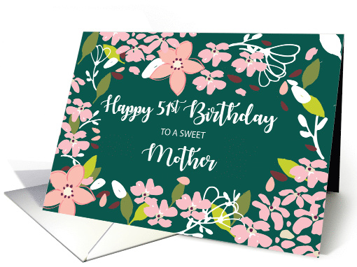 Mother 51st Birthday Green Flowers card (1590196)