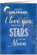 Girlfriend, Love From Stars to Moon Night Sky With Glitter Look card