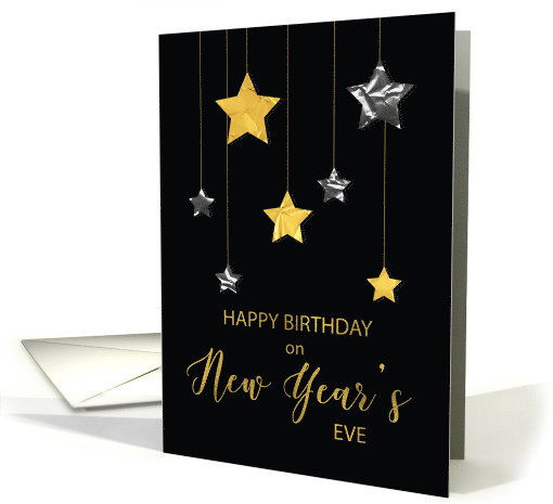 Birthday on New Years Eve Gold and Silver Looking Stars on Black card