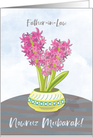 Father-in-Law Norooz Hyacinths on Table card