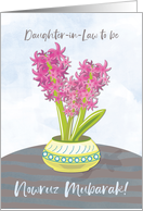 Daughter-in-Law To Be Norooz Hyacinths on Table card