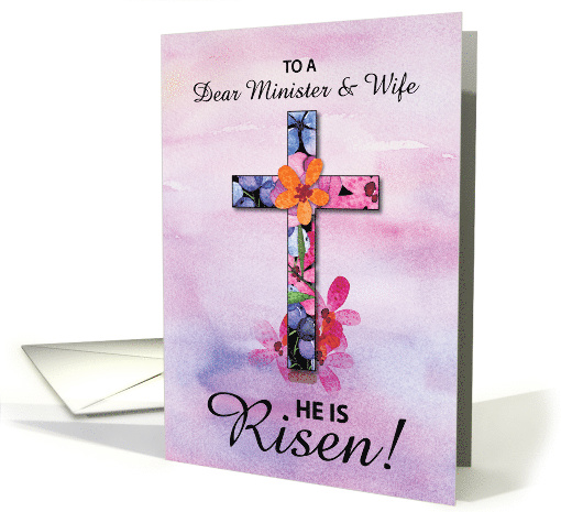 Minister and Wife Easter He is Risen Cross Watercolor Flowers card