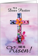 Pastor Easter He is Risen Cross Watercolor Flowers card