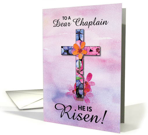 Chaplain Easter He is Risen Cross Watercolor Flowers card (1599958)