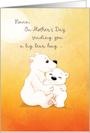 Nana Mother’s Day Bear Hugs For You card