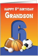 Grandson 6th Birthday Sports Balls card