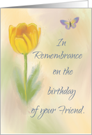 Friend Birthday Remembrance Watercolor Flower Butterfly card