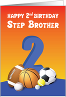 Step Brother 2nd Birthday Sports Balls card