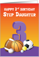 Step Daughter 3rd Birthday Sports Balls card