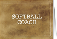 Softball Coach Thanks Definition Simple Brown Grunge Like card