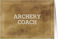 Archery Coach Thanks Definition Simple Brown Grunge Like card