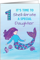 Daughter 1st Birthday Sparkly Look Mermaid card