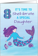 Daughter 8th Birthday Sparkly Look Mermaid card