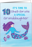 Granddaughter 10th Birthday Sparkly Look Mermaid card