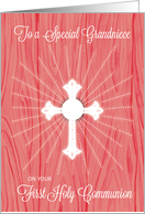 Grandniece First Communion Cross and Rays on Pink Wood card