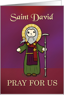 Feast of St. David Simple Saint Pray For Us card