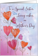 To Sister Mother’s Day Love with Orange and Pink Flowers and Butterfly card
