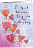 To Foster Mom Mothers Day Love with Orange and Pink Flowers Butterfly card