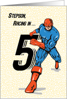 Stepson 5th Birthday Superhero card