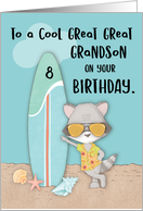 Age 8 Great Great Grandson Birthday Beach Funny Cool Raccoon card