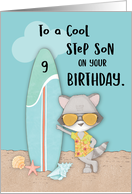 Age 9 Step Son Birthday Beach Funny Cool Raccoon in Sunglasses card