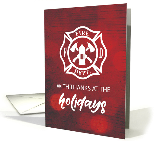 Firefighter Happy Holidays Thank You Emblem on Red Bokeh card
