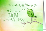 For Daughter Bird on Branch Nice Thought of You card