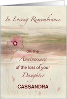 Custom Name Remembrance Anniversary of Loss of Daughter Flowers card