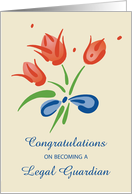 Legal Guardian Congratulations Flowers card