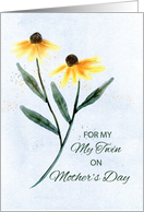 My Twin Mothers Day Two Cone Flowers card