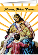 Mother Spanish Easter Jesus with Children and Rays card