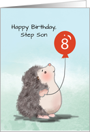 Step Son 8th Birthday Cute Hedgehog with Balloon card