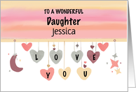 Personalized Name Daughter Valentine Hearts Moon Stars card