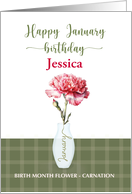 January Custom Name Birthday Birth Month Flower Carnation card