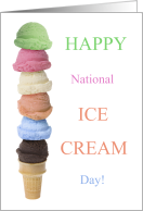 Happy National Ice Cream Day July 17 with a Tall Ice Cream Cone with 6 Scoops card