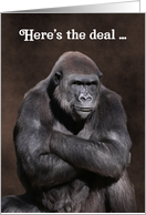 Stern Male Gorilla Here’s the Birthday Deal card
