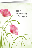 4th Anniversary Reuniting with Daughter with Pink Poppies card