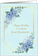 Birthday to Great Grandmother with Blue Hydrangeas card